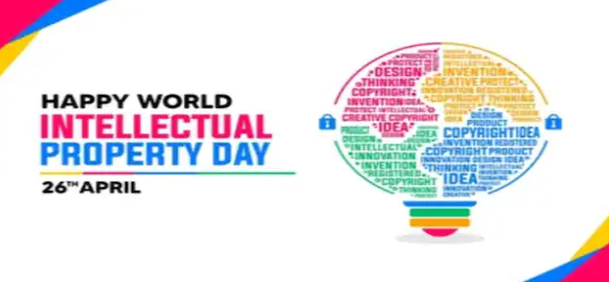 World Intellectual Property Day 2024 Celebrates on 26th April (GS Paper 4, Ethics)