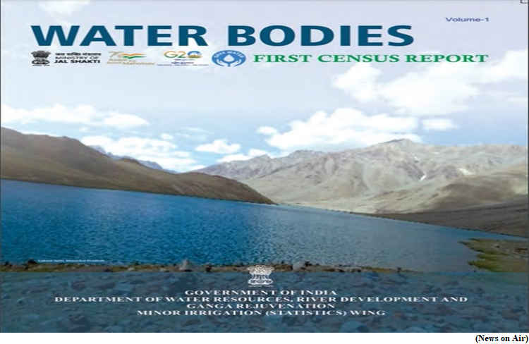 First Ever Census on Water Bodies in India (GS Paper 3, Economy)