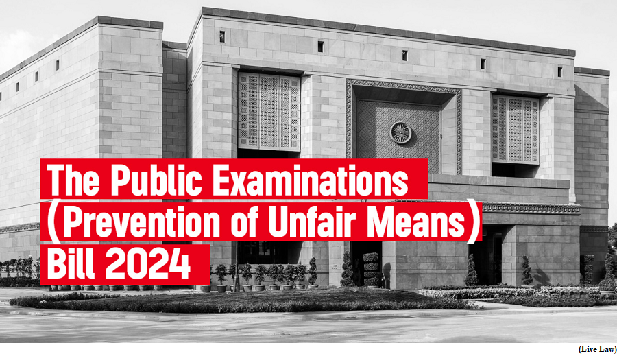 Public Examinations (Prevention of Unfair Means) Bill, 2024 (GS Paper 2, Governance)
