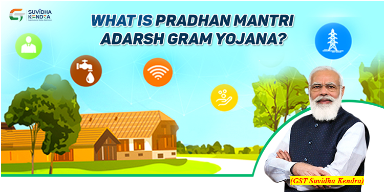 Pradhan Mantri Adi Adarsh Gram Yojna (GS Paper 2, Governance)